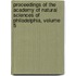 Proceedings Of The Academy Of Natural Sciences Of Philadelphia, Volume 5