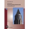 Prüfungstraining Mathematik an der Berufsfachschule. Baden-Württemberg by Kurt Bohner