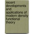 Recent Developments And Applications Of Modern Density Functional Theory