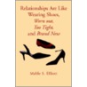 Relationships Are Like Wearing Shoes, Worn Out, Too Tight, And Brand New door Mable S. Elliott