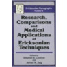 Research, Comparisons And Medical Applications Of Ericksonian Techniques door Lankton