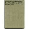 Schmetterlingsgeschichten - The White Edition: Chronik Iv - Schmoon Lawa by Alexander Ruth