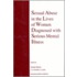 Sexual Abuse In The Lives Of Women Diagnosed With Serious Mental Illness