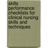 Skills Performance Checklists for Clinical Nursing Skills and Techniques door Patricia Potter