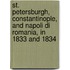 St. Petersburgh, Constantinople, And Napoli Di Romania, In 1833 And 1834