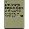 St. Petersburgh, Constantinople, And Napoli Di Romania, In 1833 And 1834 door Friedrich Tietz