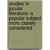 Studies In Jocular Literature: A Popular Subject More Closely Considered door Onbekend