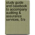 Study Guide and Casebook to Accompany Auditing & Assurance Services, 5/E
