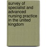 Survey Of Specialist And Advanced Nursing Practice In The United Kingdom door Paula McGee