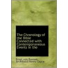 The Chronology Of The Bible Connected With Contemporaneous Events In The by Archibald Henry Sayce Ernst von Bunsen