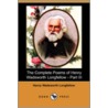 The Complete Poems Of Henry Wadsworth Longfellow - Part Iii (Dodo Press) door Henry Wardsworth Longfellow