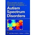 The Educator's Guide to Teaching Students with Autism Spectrum Disorders
