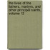 The Lives Of The Fathers, Martyrs, And Other Principal Saints, Volume 12
