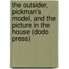 The Outsider, Pickman's Model, And The Picture In The House (Dodo Press) by H.P. Lovecraft