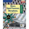 The S.M.A.R.T. Guide to Mixers, Signal Processors, Microphones, and More by William A. Gibson