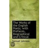 The Works Of The English Poets; With Prefaces, Biographical And Critical door Samuel Johnson