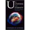 U, The Universe And Eternity - How Science And Religion Are Interrelated by Stephen R. Sopher
