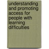 Understanding and Promoting Access for People with Learning Difficulties door Nind Melanie