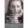 A Primer of Transference-Focused Psychotherapy for the Borderline Patient door John F. Clarkin