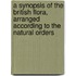 A Synopsis Of The British Flora, Arranged According To The Natural Orders