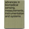 Advances In Biomedical Sensing, Measurements, Instrumentation And Systems door Onbekend