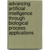 Advancing Artificial Intelligence Through Biological Process Applications by Ana B. Porto Pazos