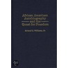 African American Autobiography And The Quest For Freedom Through Learning door Roland Leander Williams
