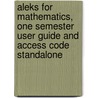 Aleks for Mathematics, One Semester User Guide and Access Code Standalone by Harold D. Baker