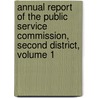 Annual Report Of The Public Service Commission, Second District, Volume 1 door New York