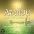Avalon und der Artusweg. Altes Wissen für die Neue Zeit  - Meditationen.