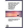 Constitution And By-Laws Of The Sacramento Society Of California Pioneers door Onbekend