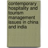 Contemporary Hospitality and Tourism Management Issues in China and India by Susan Horner