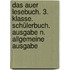 Das Auer Lesebuch. 3. Klasse. Schülerbuch. Ausgabe N. Allgemeine Ausgabe