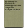 Der Erwerb des Lexikons im monolingualen und bilingualen Erstspracherwerb door Göran Norda