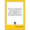 Diet In Composition And Quantity As Best Adapted To A Prolonged Existence door C. de Lacy Evans