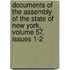Documents Of The Assembly Of The State Of New York, Volume 57, Issues 1-2