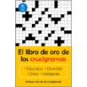El Libro de Oro de Los Crucigramas = The Golden Book of Crossword Puzzles by Jim Puzzler