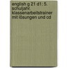 English G 21 D1: 5. Schuljahr. Klassenarbeitstrainer Mit Lösungen Und Cd door Onbekend