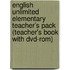 English Unlimited Elementary Teacher's Pack (Teacher's Book With Dvd-Rom)