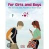 For Girls and Boys: Alles über erste Liebe, Pubertät und deinen Körper by Unknown