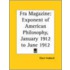 Fra Magazine: Exponent Of American Philosophy (January 1912 To June 1912)