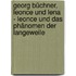 Georg Büchner, Leonce und Lena - Leonce und das Phänomen der Langeweile