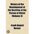 History Of The Development Of The Doctrine Of The Person Of Christ (V. 3)