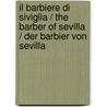 Il barbiere di Siviglia / The Barber of Sevilla / Der Barbier von Sevilla door Gioacchino Rossini