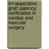 Intraoperative Graft Patency Verification in Cardiac and Vascular Surgery
