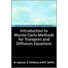 Introduction to Monte-Carlo Methods for Transport and Diffusion Equations by Remi Sentis