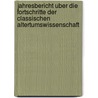 Jahresbericht Uber Die Fortschritte Der Classischen Altertumswissenschaft by Conrad Bursian