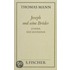 Joseph Und Seine Brüder Iv. Joseph, Der Ernährer ( Frankfurter Ausgabe)