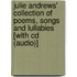 Julie Andrews' Collection Of Poems, Songs And Lullabies [with Cd (audio)]