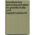 Koordiniertes Aktionärsverhalten im Gesellschafts- und Kapitalmarktrecht